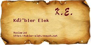 Kübler Elek névjegykártya